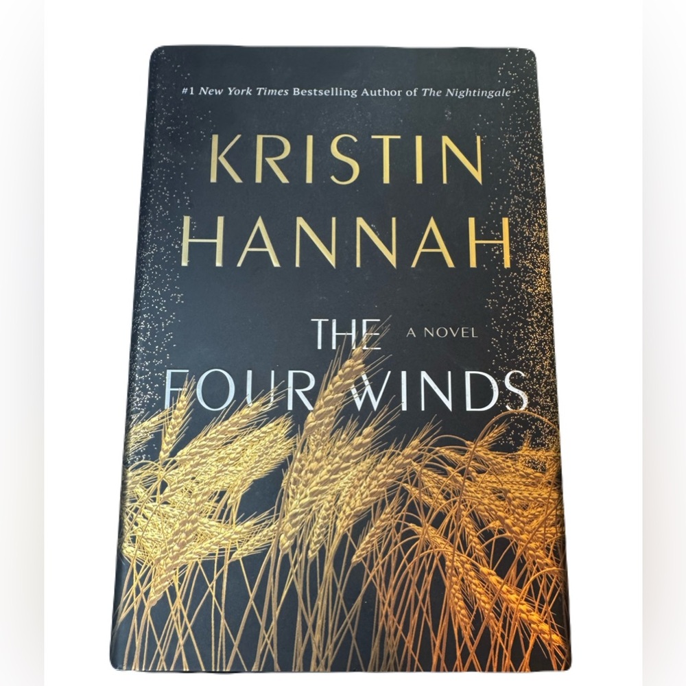 The Four Winds by Kristin Hannah Hardcover
